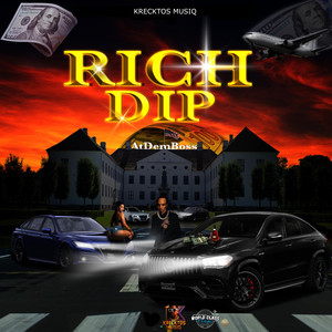 Rich Dip (Explicit)