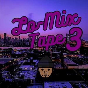 The LO-Mixes, Vol. 3 (Explicit)