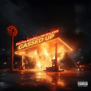 Gassed Up (feat. The Real Keke) (Explicit)