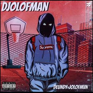 Djolofman (Explicit)