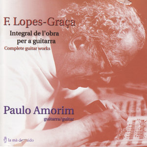 Lopes-Graça Complete Guitar Works