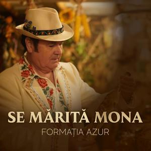 Se mărită Mona