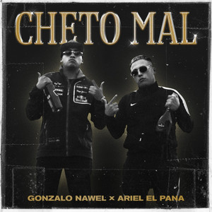 Cheto Mal (Explicit)