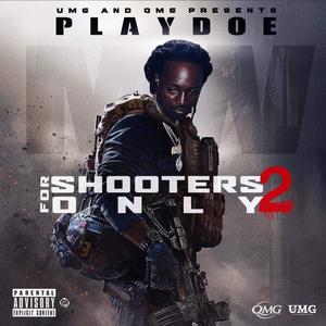 For The Shooters Only 2 (Explicit)