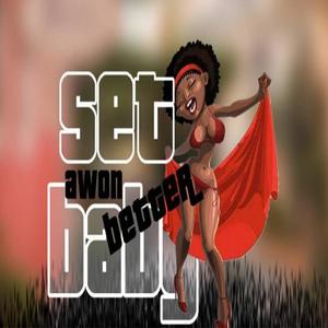 Set awon better baby (feat. Starlekzy) (Explicit)