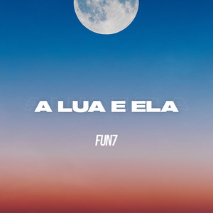 A Lua e Ela