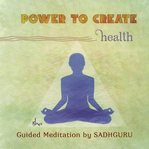 Power to Create: Health