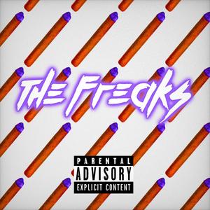 The Freaks (Explicit)