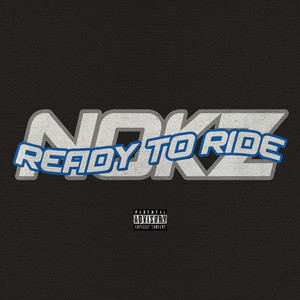 Ready To Ride (Explicit)