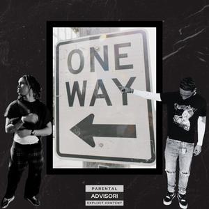 One Way (Explicit)