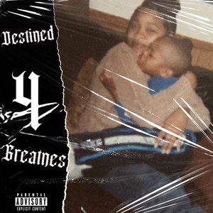 Destined 4 Greatness (Explicit)