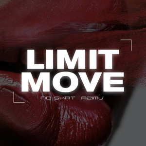 LIMIT MOVE (Explicit)