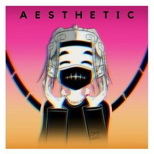 AESTHETIC (Explicit)