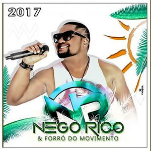 Com Nego Rico Ao Vivo em 2017