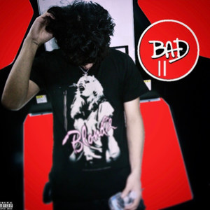 Bad II (Explicit)