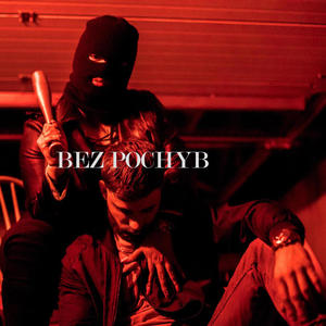 BEZ POCHYB (Explicit)