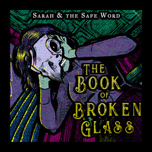 The Book of Broken Glass (Explicit)