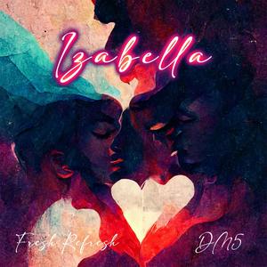 Izabella (feat. DM5) (Explicit)