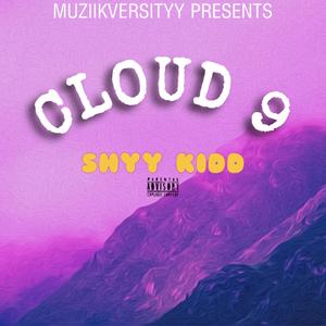 CLOUD 9: Vibes Playlist (Explicit)