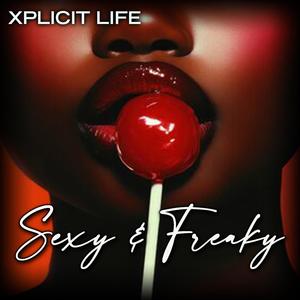 Sexy & Freaky (Radio Edit)
