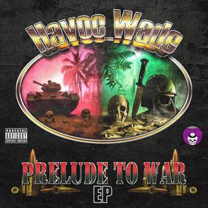 Prelude To War (Explicit)