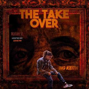 The Take Over (Explicit)