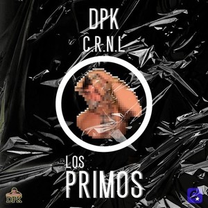 Los Primos (Explicit)