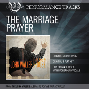 The Marriage Prayer (Demonstration)