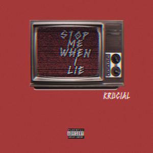 Stop Me When I Lie (Explicit)