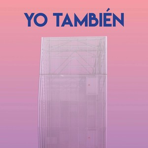 Yo También