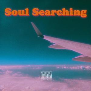 Soul Searching (Explicit)