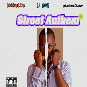 Street Anthem (Explicit)