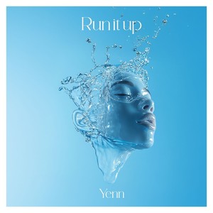 Run It Up (Explicit)