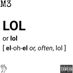 LOL (Explicit)