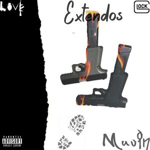 Extendos (feat. MUVIN) [Explicit]
