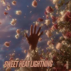 sweet heat lightning (slowed + reverb)