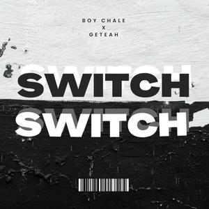 switch (feat. geteah) [Explicit]