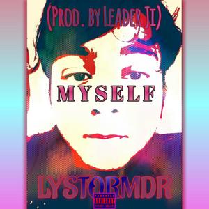 Myself (feat. Leader Ji) [Explicit]