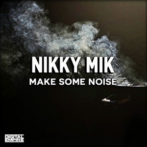 Make Some Noise (Original Mix)