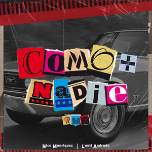 Como + Nadie (Remix)