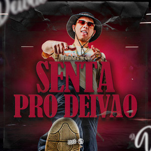 Senta pro Deivão (Explicit)