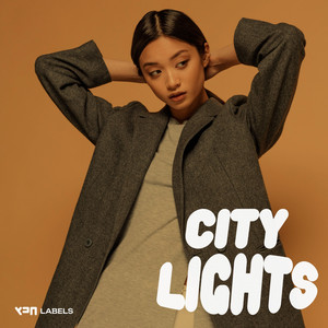 CITY LIGHTS (Explicit)