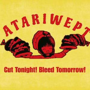 Cut Tonight! Bleed Tomorrow!