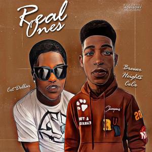 Real Ones (feat. Cet Dollar) [Explicit]