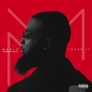 Touch It (feat. Warren Peace) (Explicit)