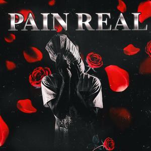 Pain Real (Explicit)