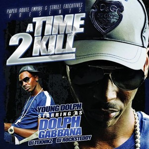 A Time 2 Kill (Explicit)