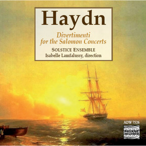 Haydn: Divertimenti for the Salomon Concerts