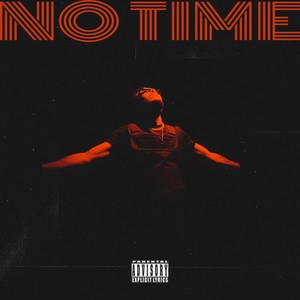 No Time (Explicit)