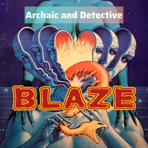 Blaze (feat. Detective) (Explicit)
